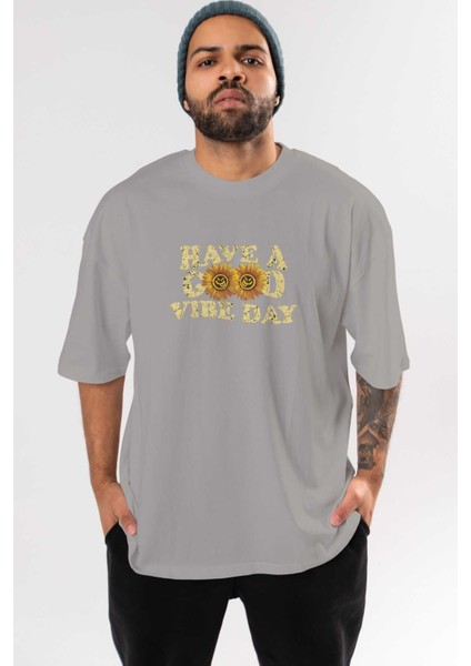 Have A Good Vibe Day Ön Baskılı Gri Oversize T-Shirt Unisex Erkek Kadın Bisiklet Yaka