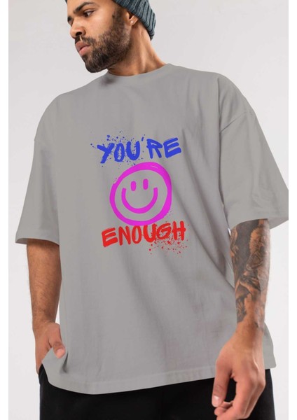 You Are Enough Yazılı Ön Baskılı Gri Oversize T-Shirt Unisex Erkek Kadın Bisiklet Yaka modelleri