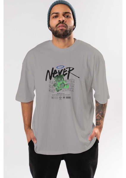 Teddy Bear Never Ön Baskılı Gri Oversize T-Shirt Unisex Erkek Kadın Bisiklet Yaka