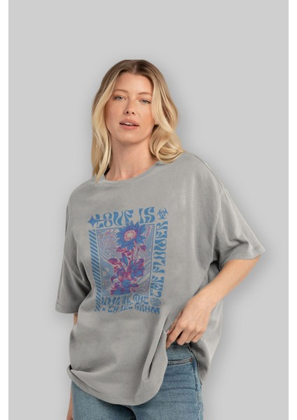 Love Is The Flower You've Got Ön Baskılı Gri Oversize T-Shirt Unisex Erkek Kadın Bisiklet Yaka