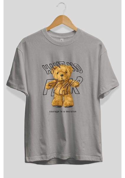 Have No Fear Bear Ön Baskılı Gri Oversize T-Shirt Unisex Erkek Kadın Bisiklet Yaka fiyatları
