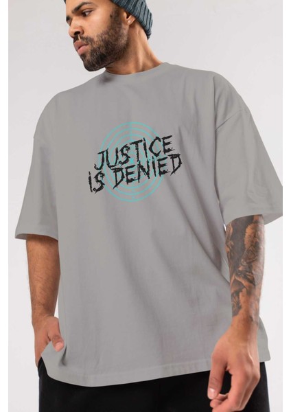 Justice Is Denied Ön Baskılı Gri Oversize T-Shirt Unisex Erkek Kadın Bisiklet Yaka modelleri