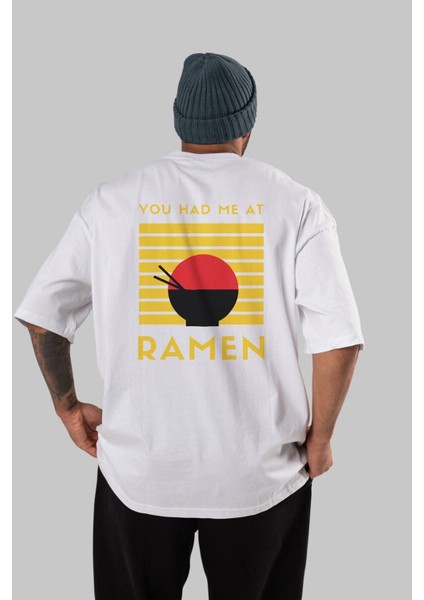 You Had Me At Ramen Arka Baskılı Beyaz Oversize T-Shirt Erkek Kadın Bisiklet Yaka