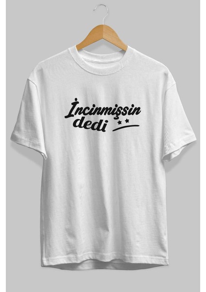 Incinmişsin Dedi Ön Baskılı Beyaz Oversize T-Shirt Erkek Kadın Bisiklet Yaka fiyatları