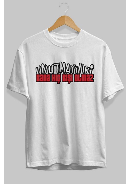 Unutmayın Ki Bana Hiç Bişi Ön Baskılı Beyaz Oversize T-Shirt Erkek Kadın Bisiklet Yaka fiyatları