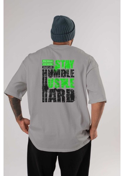 Stay Hustle Arka Baskılı Gri Oversize T-Shirt Unisex Erkek Kadın Bisiklet Yaka