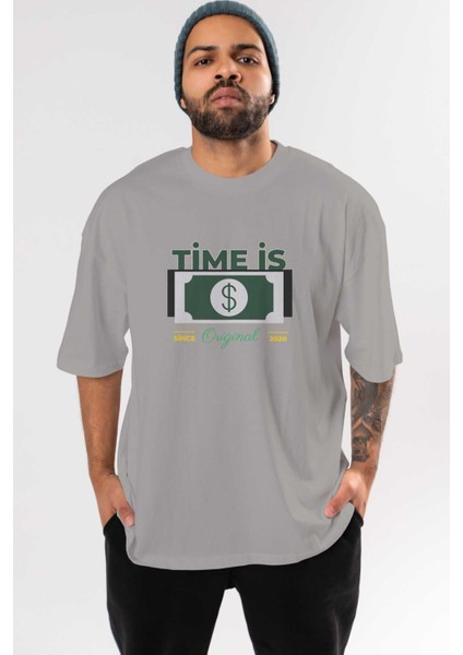 Time Is Original Ön Baskılı Gri Oversize T-Shirt Unisex Erkek Kadın Bisiklet Yaka