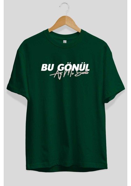 Bu Gönül Az Mı Sevdi Ön Baskılı Zümrüt Yeşili Oversize T-Shirt Erkek Kadın Bisiklet Yaka fiyatları