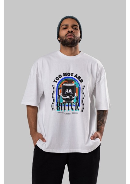 Too Hot And Bitter Ön Baskılı Beyaz Oversize T-Shirt Erkek Kadın Bisiklet Yaka fırsatları