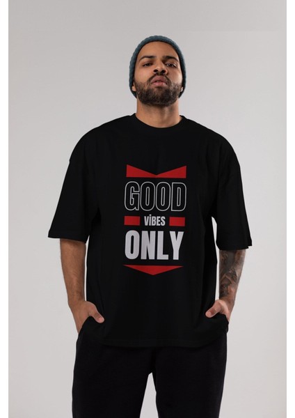 Good Vibes Only Yazılı Ön Baskılı Siyah Oversize T-Shirt Erkek Kadın Bisiklet Yaka