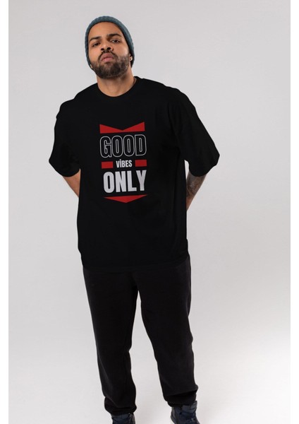 Good Vibes Only Yazılı Ön Baskılı Siyah Oversize T-Shirt Erkek Kadın Bisiklet Yaka modelleri