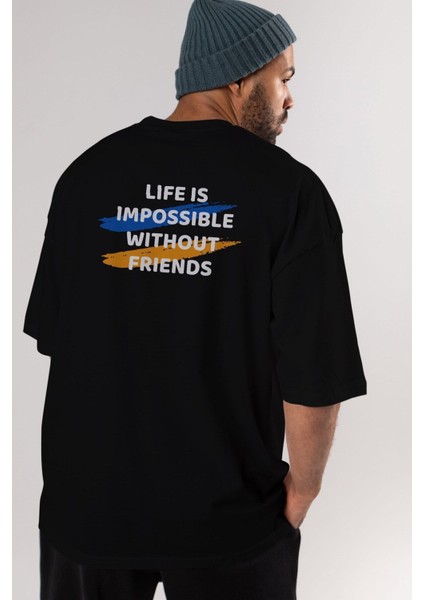 Life Is Impossible Withour Arka Baskılı Siyah Oversize T-Shirt Erkek Kadın Bisiklet Yaka indirimleri