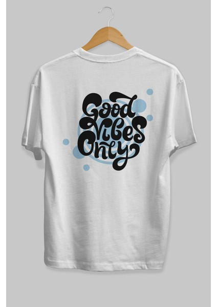Good Vibes Only Yazılı Arka Baskılı Beyaz Oversize T-Shirt Erkek Kadın Bisiklet Yaka modelleri