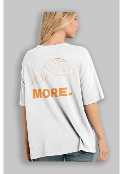 Do More Yazılı Arka Baskılı Beyaz Oversize T-Shirt Erkek Kadın Bisiklet Yaka