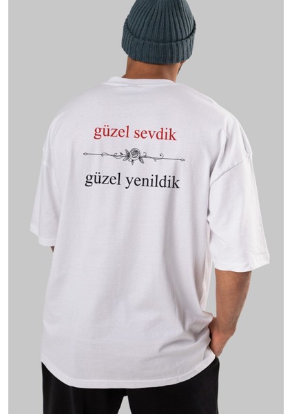 Güzel Sevdik ,güzel Arka Baskılı Beyaz Oversize T-Shirt Erkek Kadın Bisiklet Yaka