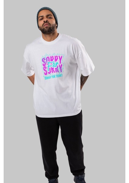 Sorry For Sorry Ön Baskılı Beyaz Oversize T-Shirt Erkek Kadın Bisiklet Yaka