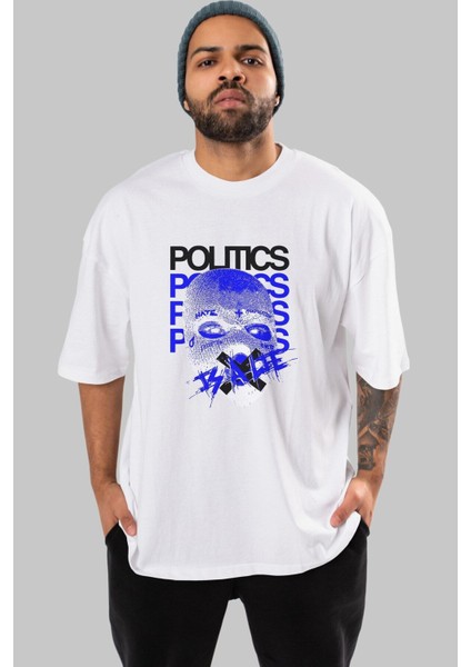 Politics Is A Lie Ön Baskılı Beyaz Oversize T-Shirt Erkek Kadın Bisiklet Yaka