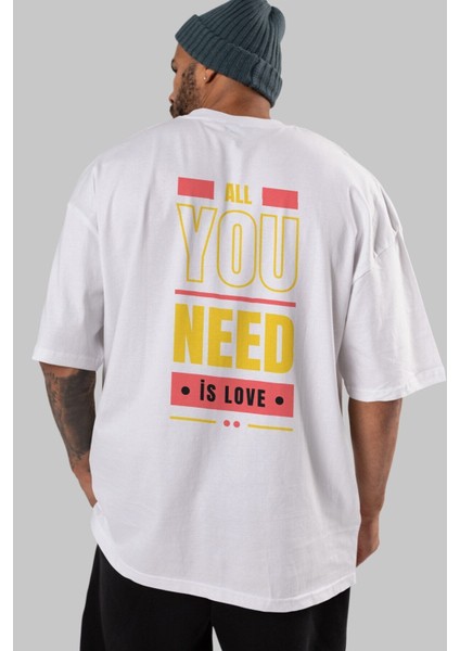 All You Need Is Love Arka Baskılı Beyaz Oversize T-Shirt Erkek Kadın Bisiklet Yaka fiyatları