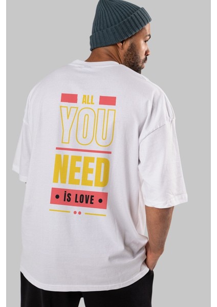 All You Need Is Love Arka Baskılı Beyaz Oversize T-Shirt Erkek Kadın Bisiklet Yaka fırsatları