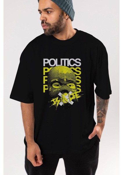 Politics Is A Lie Ön Baskılı Siyah Oversize T-Shirt Erkek Kadın Bisiklet Yaka