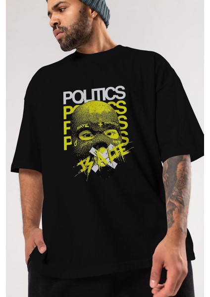 Politics Is A Lie Ön Baskılı Siyah Oversize T-Shirt Erkek Kadın Bisiklet Yaka