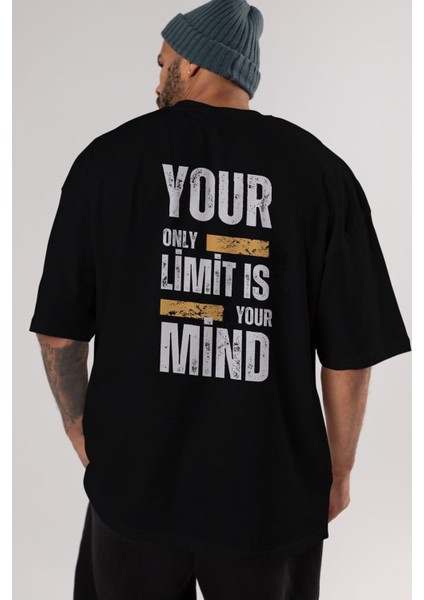 Your Limit Is Yazılı Arka Baskılı Siyah Oversize T-Shirt Erkek Kadın Bisiklet Yaka fiyatları