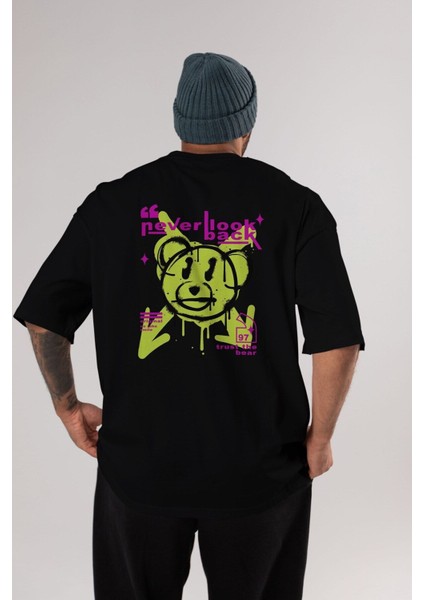 Never Look Back Bear Arka Baskılı Siyah Oversize T-Shirt Erkek Kadın Bisiklet Yaka