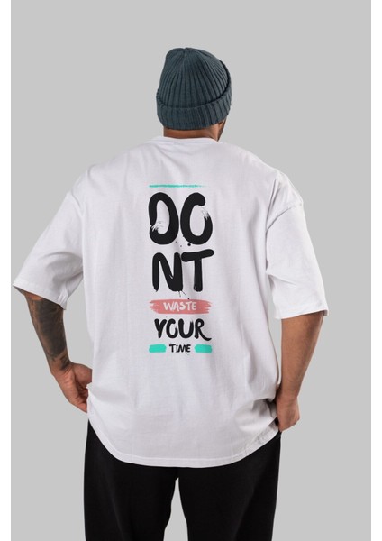 Dont Waste Your Time Arka Baskılı Beyaz Oversize T-Shirt Erkek Kadın Bisiklet Yaka indirimleri