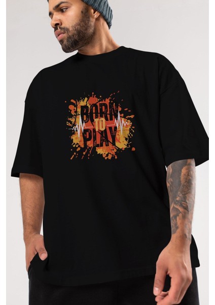 Born To Play Yazılı Ön Baskılı Siyah Oversize T-Shirt Erkek Kadın Bisiklet Yaka