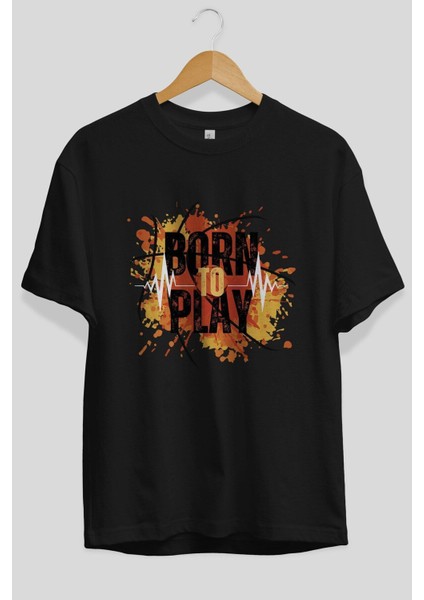 Born To Play Yazılı Ön Baskılı Siyah Oversize T-Shirt Erkek Kadın Bisiklet Yaka fiyatları