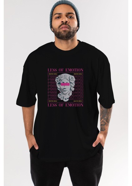 Less Of Emotion Ön Baskılı Siyah Oversize T-Shirt Erkek Kadın Bisiklet Yaka