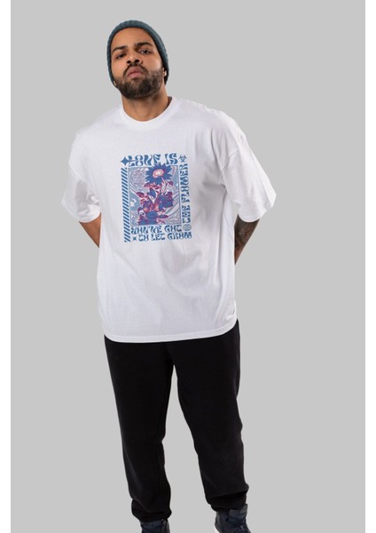 Love Is The Flower You've Got Ön Baskılı Beyaz Oversize T-Shirt Erkek Kadın Bisiklet Yaka