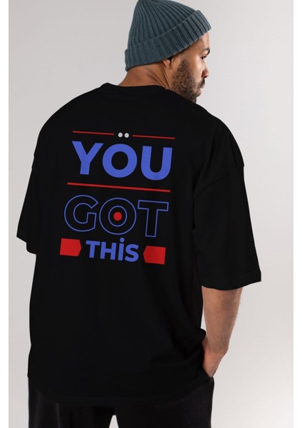 You Got This Arka Baskılı Siyah Oversize T-Shirt Erkek Kadın Bisiklet Yaka fiyatları