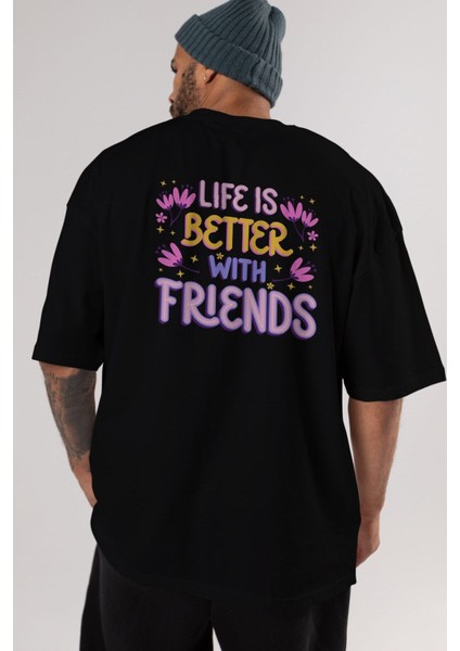 Life Is Better With Arka Baskılı Siyah Oversize T-Shirt Erkek Kadın Bisiklet Yaka modelleri
