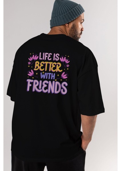 Life Is Better With Arka Baskılı Siyah Oversize T-Shirt Erkek Kadın Bisiklet Yaka fırsatları
