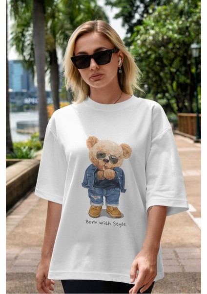 Teddy Bear Born With Style Ön Baskılı Beyaz Oversize T-Shirt Erkek Kadın Bisiklet Yaka modelleri