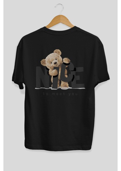 Teddy Nıce To Meet You Arka Baskılı Siyah Erkek Kadın Bisiklet Yaka Oversize T-Shirt fiyatları