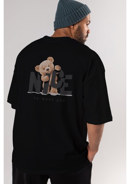 Teddy Nıce To Meet You Arka Baskılı Siyah Erkek Kadın Bisiklet Yaka Oversize T-Shirt modelleri