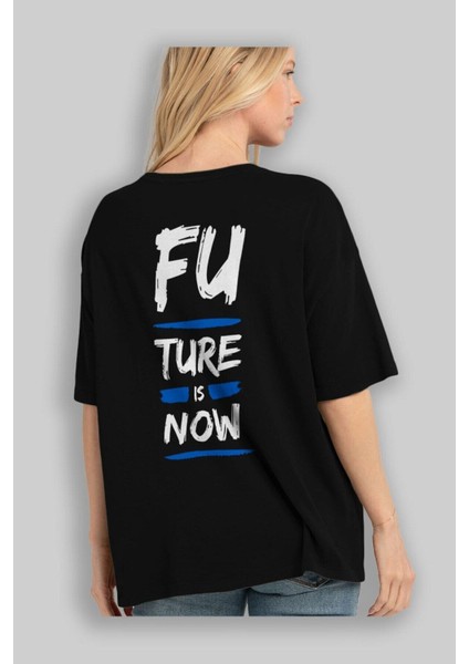 Future Is Now Yazılı Arka Baskılı Siyah Oversize T-Shirt Erkek Kadın Bisiklet Yaka fiyatları