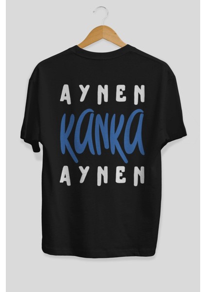 Aynen Kanka Aynen Arka Baskılı Siyah Oversize T-Shirt Erkek Kadın Bisiklet Yaka