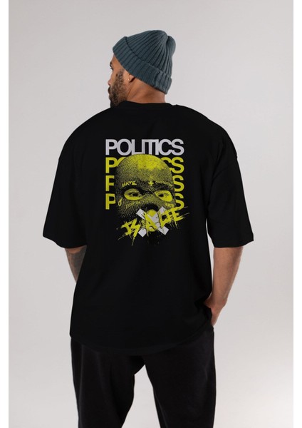 Politics Is A Lie Arka Baskılı Siyah Oversize T-Shirt Erkek Kadın Bisiklet Yaka