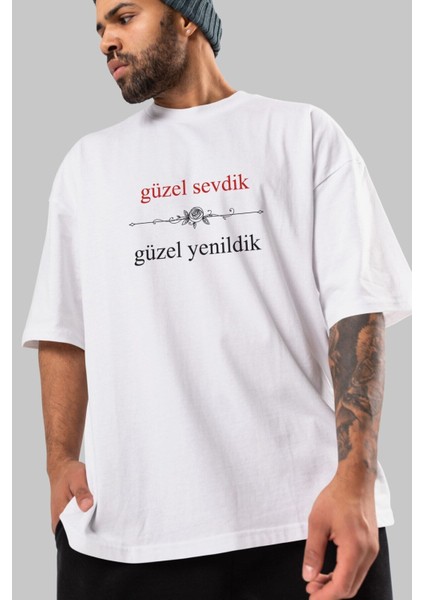 Güzel Sevdik ,güzel Yenildik Ön Baskılı Beyaz Oversize T-Shirt Erkek Kadın Bisiklet Yaka fiyatları