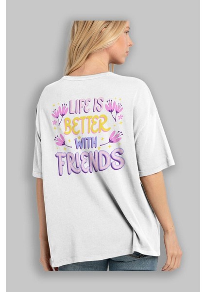 Life Is Better With Arka Baskılı Beyaz Oversize T-Shirt Erkek Kadın Bisiklet Yaka modelleri