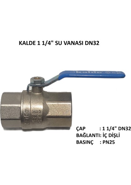1 1/4" Küresel Su Vanası DN32 - Water Valve PN25