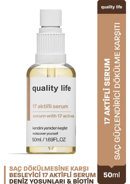 Quality Life 17 Aktifli Saç Dökülmesine Karşı Serum - Saç Güçlendirici Dökülme Karşıtı Saç Serumu Ve Yağı