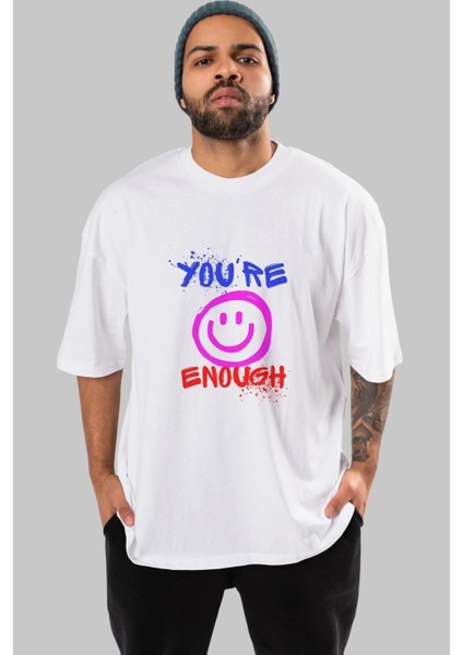 You Are Enough Yazılı Ön Baskılı Beyaz Oversize T-Shirt Erkek Kadın Bisiklet Yaka