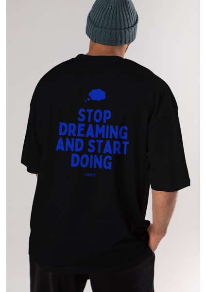 Stop Dreaming Yazılı Arka Baskılı Siyah Oversize T-Shirt Erkek Kadın Bisiklet Yaka fırsatları