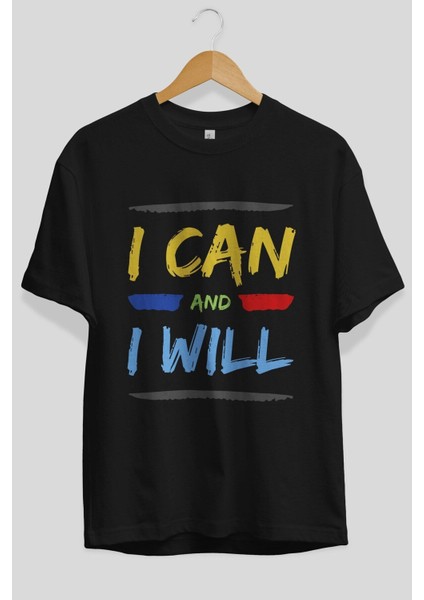 I Can And I Will Ön Baskılı Siyah Oversize T-Shirt Erkek Kadın Bisiklet Yaka modelleri