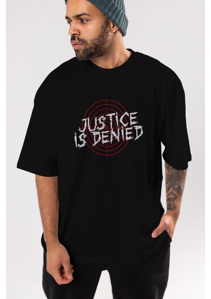 Justice Is Denied Ön Baskılı Siyah Oversize T-Shirt Erkek Kadın Bisiklet Yaka