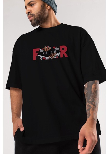 Faith Over Fear Ön Baskılı Siyah Oversize T-Shirt Erkek Kadın Bisiklet Yaka modelleri